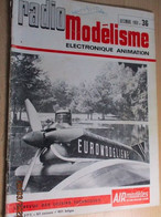 22-A REVUE RADIO-MODELISME  ELECTRONIQUE ANIMATION N°36 De DECEMBRE 69 , TRES BON ETAT , COMPLET - Modelli Dinamici (radiocomandati)