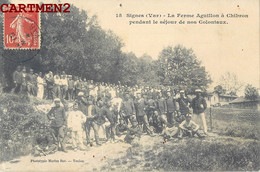 SIGNES LA FERME AGUILLON A CHIBRON PENDANT LE SEJOUR DE NOS COLONIAUX MILITAIRE GUERRE SOLDATS 83 VAR - Signes