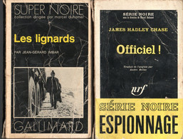 2 Romans Serie Noire  Les Lignards  Et James Hadley Chase Officiel - Griezelroman