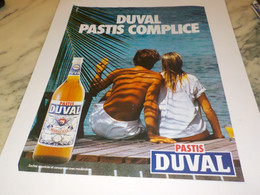 ANCIENNE PUBLICITE  PASTIS COMPLICE DUVAL 1987 - Alcools