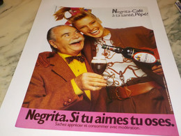 ANCIENNE PUBLICITE NEGRITA CAFE A TA SANTE PEPE RHUM NEGRITA 1987 - Alcools
