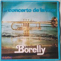 JEAN CLAUDE BORELLY LE CONCERTO DE LA MER - Instrumentaal