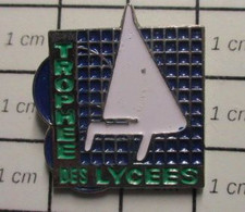 411c Pin's Pins / Beau Et Rare / THEME : SPORTS / VOILE TROPHEE DES LYCEES - Sailing, Yachting