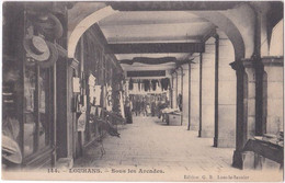 71. LOUHANS. Sous Les Arcades. 144 - Louhans