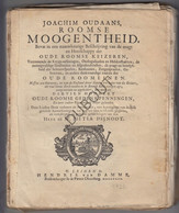 Numismatiek - Romeinse Munten, Auteur: Joachim Oudaan - Gedrukt Leiden, 1723, Hendrik Van Damme  (S200) - Oud