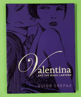 Valentina And The Magic Lantern By Guido Crepax - Very Good Condition - ISBN 9780755398935 - Extremely Rare. Collectible - Otros Editores