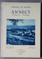 Annecy Et Son Lac, Talloires (Haute-Savoie) Par André Chagny (texte) Et Arlaud (illustrations), 1934 - Alpes - Pays-de-Savoie