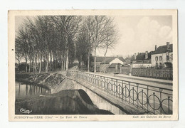 18 Cher Aubigny Sur Nère Le Pont De Pierre Coll. Des Galeries De Berry - Aubigny Sur Nere