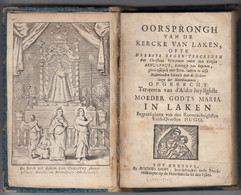 LAKEN - Oorsprongh Van De Kercke Van Laken - Quentin Hennin - Brussel, Egidius Dams, 1694?  (W133) - Oud