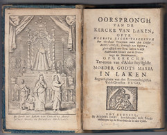 LAKEN - Oorsprongh Van De Kercke Van Laken - Quentin Hennin - Brussel, Egidius Dams, 1694?  (W133) - Anciens