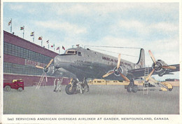 CPSM Canada Terre-Neuve Servicing American Overseas Airliner At Gander Newfoundland - Avion - Other & Unclassified