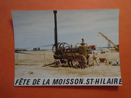 PHOTO PAPIER SOUPLE REPRODUCTION 12.5 X 9 CM PUBLICITE  FETE DE LA MOISSON ST HILAIRE - Plaatsen