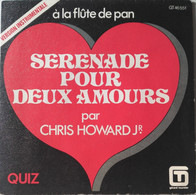 CHRIS HOWARD JR SERENADE POUR DEUX AMOURS A LA FLUTE DE PAN - Instrumental