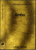 AILLEURS ET DEMAIN/CLASSIQUES  JAUNE " LIMBO " WOLFE  DE 1971 - Robert Laffont