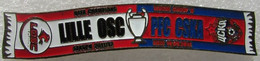 Pin-scarf Champions League 2011-2012 Group B LOSK Lille Vs CSKA Moscow 2 - Fussball
