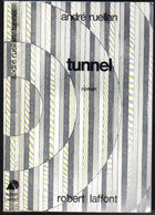 AILLEURS ET DEMAIN " TUNNEL " RUELLAN  DE 1973 - Robert Laffont