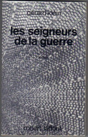 AILLEURS ET DEMAIN " LES SEIGNEURS DE LA GUERRE " KLEIN  DE 1970 - Robert Laffont