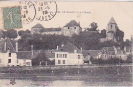 36 - LA BLANC - LE CHATEAU - Le Blanc