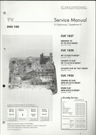 Grundig - Service Manual - Supplément 8 - DIGI 100 - CUC 1837 - SEDANCE 70 - CUC 1838 - CUC 1935 - Fernsehgeräte