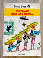 LUCKY LUKE N° 31 Tortillas Pour Les Dalton DUPUIS MORRIS Bd Souple 1973 - Lucky Luke
