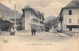 73-BRIDES-LES-BAINS- RUE CENTRALES - Brides Les Bains