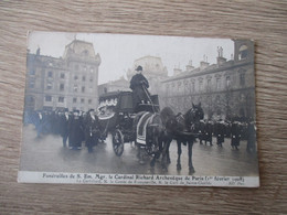 CPA PHOTO FUNERAILLES CARDINAL RICHARD ARCHEVEQUE DE PARIS CORBILLARD LE COMTE DE FRANQUEVILLE LE CURE DE STE CLOTHILDE - Funerali