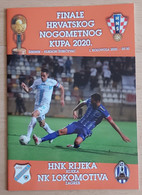 HNK Rijeka - NK Lokomotiva Zagreb  2020 Finals Of The Croatian Football Cup FOOTBALL CROATIA FOOTBALL MATCH PROGRAM - Books
