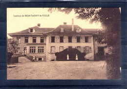 Suisse. Institut De Montagny La Ville - Montagny