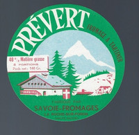 étiquette Fromage  Fondu  Prévert 8 Portions 40%mg  Savoie Fromages La Roche Sur Foron  Hte Savoie 74 - Formaggio