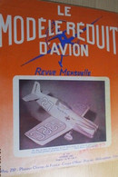 22-A 1e Revue De Maquettisme Années 50/60 : LE MODELE REDUIT D'AVION Avec Plan Inclus N°310 De 1965 - Airplanes & Helicopters