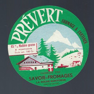 étiquette Fromage  Fondu  Prévert 8 Portions 45%mg  Savoie Fromages La Roche Sur Foron  Hte Savoie 74 - Quesos