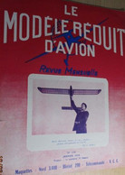 22-A 1e Revue De Maquettisme Années 50/60 : LE MODELE REDUIT D'AVION Avec Plan Inclus N°238 De 1959 - Avions & Hélicoptères