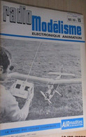 22-A REVUE RADIO-MODELISME  ELECTRONIQUE ANIMATION N°15 De MARS 1968 , TRES BON ETAT , COMPLET - Modèles R/C
