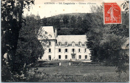 12 LAGUIOLE - Chateau D'Oustrac - Laguiole