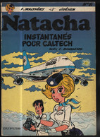 Natacha 8 Instantanés Pour Caltechl EO BE Dupuis 10/1981 Borgers Walthéry (BI6) - Natacha