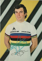 Bernard HINAULT Con Autografo Campione Del Mondo 1980 (Renault-Elf Gitane) Ciclismo Cyclisme Cycling - Ciclismo