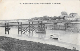 MESQUER-KERCABELEC - Le Pont De Kercabelec - Mesquer Quimiac