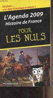 L'Agenda 2009 Histoire De France Pour Les Nuls - Julard Jean-Joseph - 2008 - Blank Diaries