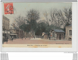 Carte  De  MOULINS  Avenue De La Gare  ( Peu Courante ) ( Recto Verso ) - Moulins