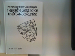 Zeitschrift Des Vereins Für Hessische Geschichte Und Landeskunde - Band 110 - Hesse