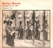 P. FIRINU, MARILYN MONROE, IMMAGINI DI UN MITO, STUDIO 46, 1980 - Cinema & Music