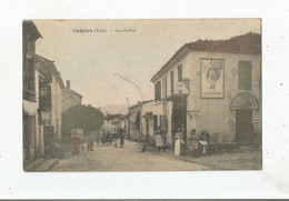 CADALEN (TARN) GRANDE RUE (EPICERIE AVEC PLAQUE PUB LU LEFEVRE UTILE) ET BELLE ANIMATION) 1913 - Cadalen