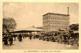 Montauban * Le Marché Sur La Place Parx Paris * Foire Marchands * Automobile Voiture Ancienne Autobus - Montauban