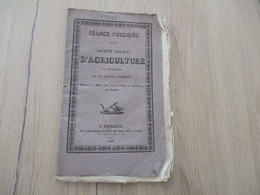 1826  Toulouse Séance Publique De La Société Royale D'agriculture Compte Rend Des Travaux Et Autres - Historische Dokumente