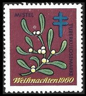 VIGNETTE**Timbre Tuberculose "gui " Noël/Tuberculose Zegel "Maretak" Kerstmis/Tuberkulosemarke "Mistel" Weihnachten 1960 - Plantas Tóxicas