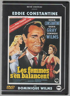 LES FEMMES S'EN BALANCENT  Avec Eddie CONSTANTINE  DVD   RENE CHÂTEAU  3   C33   C41 - Classiques