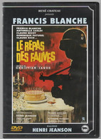 LE REPAS DES FAUVES   Avec Francis BLANCHE   DVD   RENE CHÂTEAU   C41 - Classiques