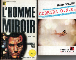 2 Romans Espionnage * L' Homme Dans Le Miroir (1969 ) & Mickey Spillane Crida O.n.u (1965)   Editions Presses De La Cité - Presses De La Cité