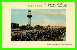 GREAT YARMOUTH, UK - TOWER AND BEACH - TRAVEL IN 1908 - - Great Yarmouth