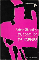 Dimensions SF - SHECKLEY, Robert - Les Erreurs De Joenes (TBE) - Calmann-Lévy Dimensions